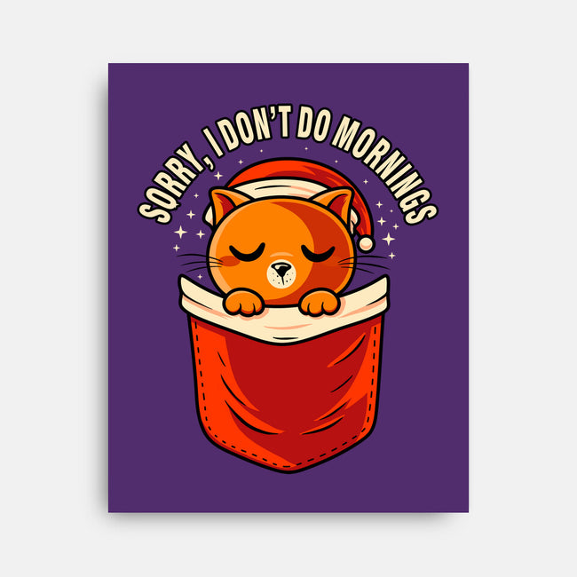 I Don’t Do Mornings-None-Stretched-Canvas-erion_designs