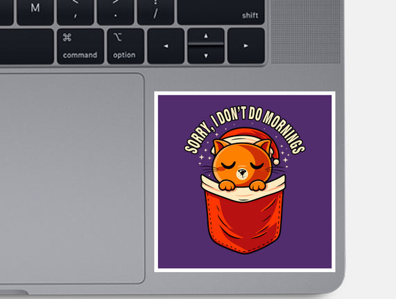 I Don’t Do Mornings