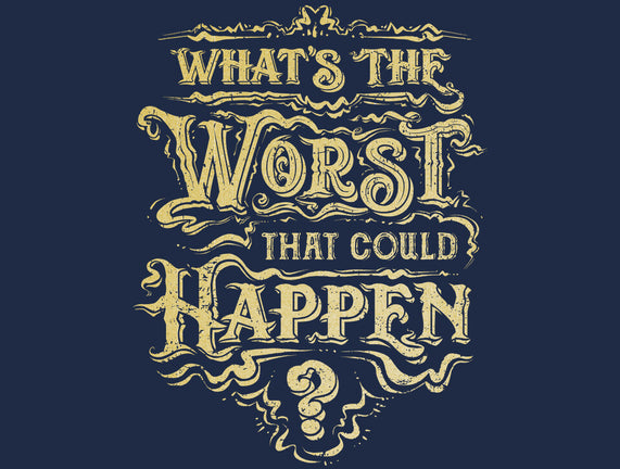 What Could Happen