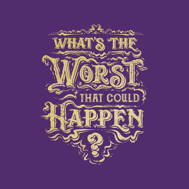 What Could Happen-None-Glossy-Sticker-kg07