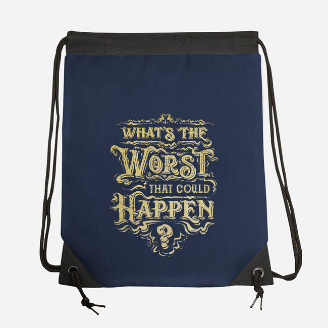 What Could Happen-None-Drawstring-Bag-kg07