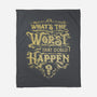 What Could Happen-None-Fleece-Blanket-kg07