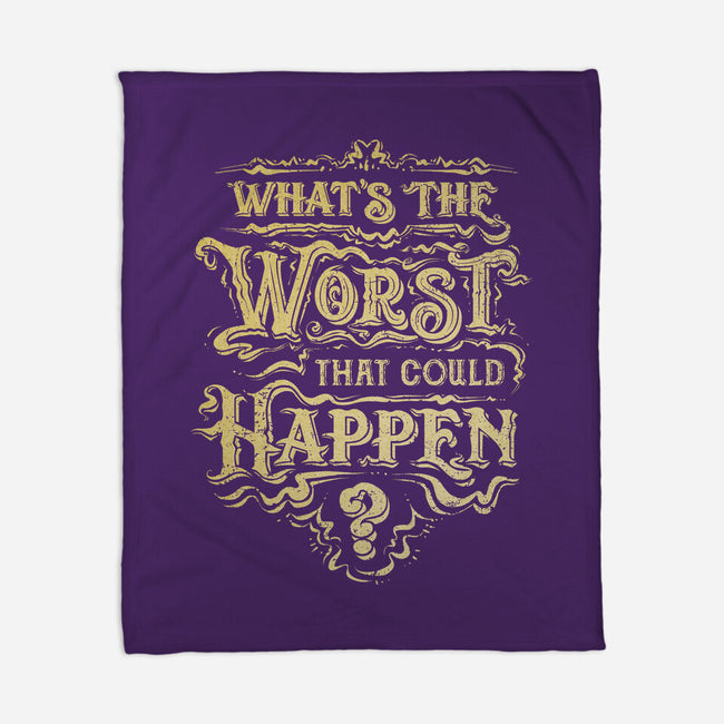 What Could Happen-None-Fleece-Blanket-kg07