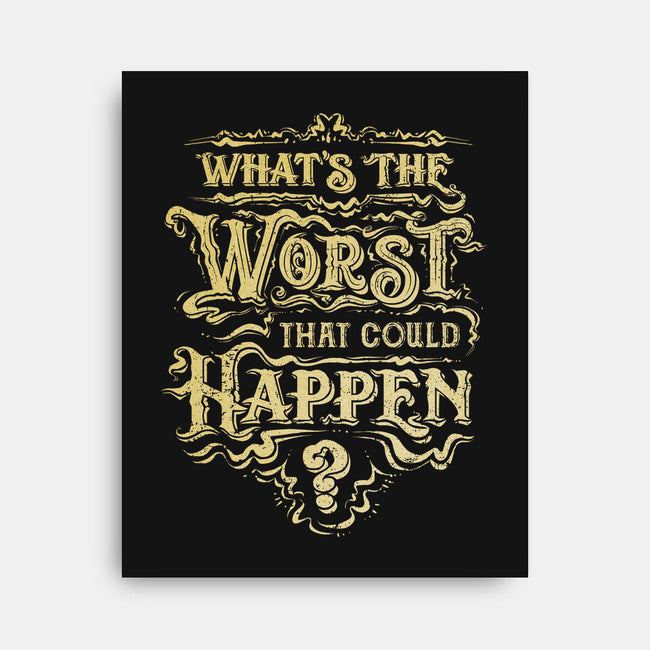 What Could Happen-None-Stretched-Canvas-kg07