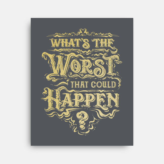 What Could Happen-None-Stretched-Canvas-kg07