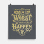 What Could Happen-None-Matte-Poster-kg07