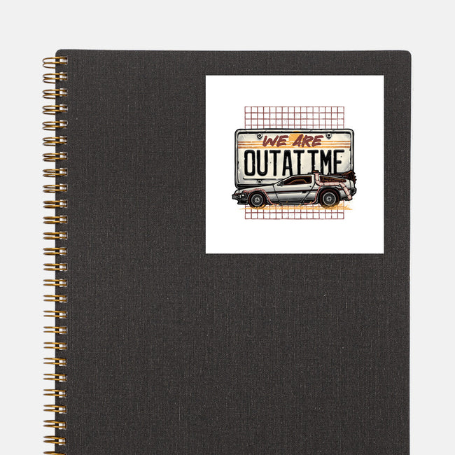 We Are Outatime-None-Glossy-Sticker-glitchygorilla