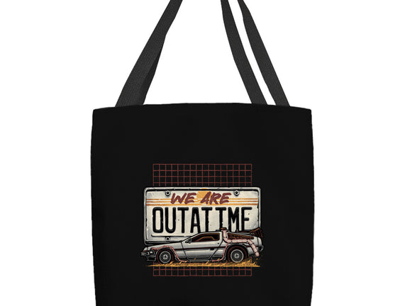 We Are Outatime