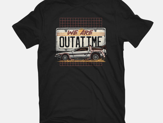 We Are Outatime