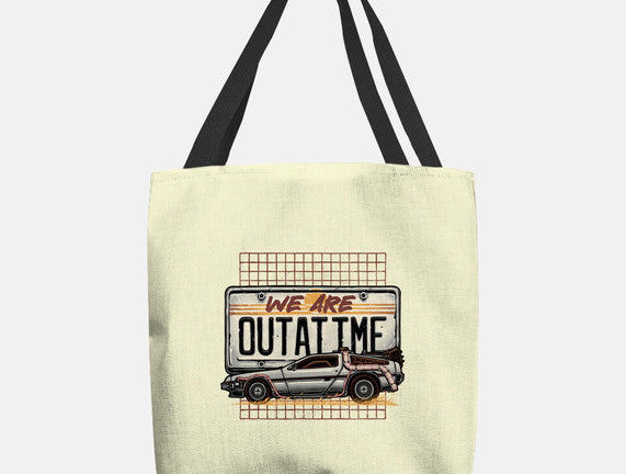 We Are Outatime