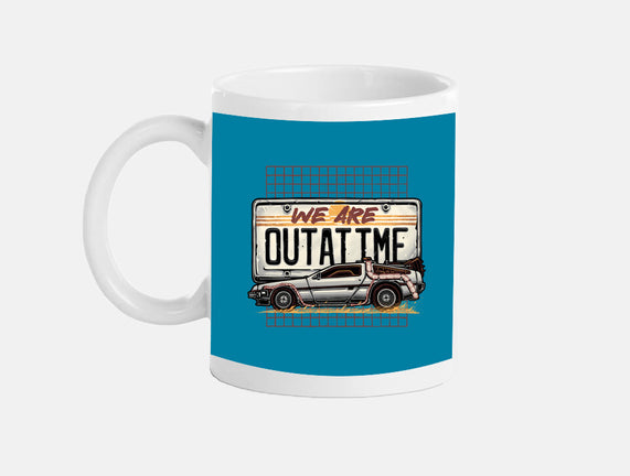 We Are Outatime