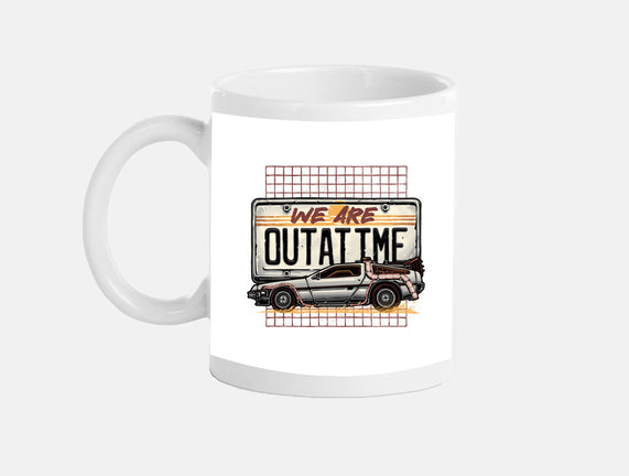 We Are Outatime