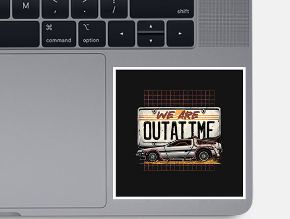 We Are Outatime