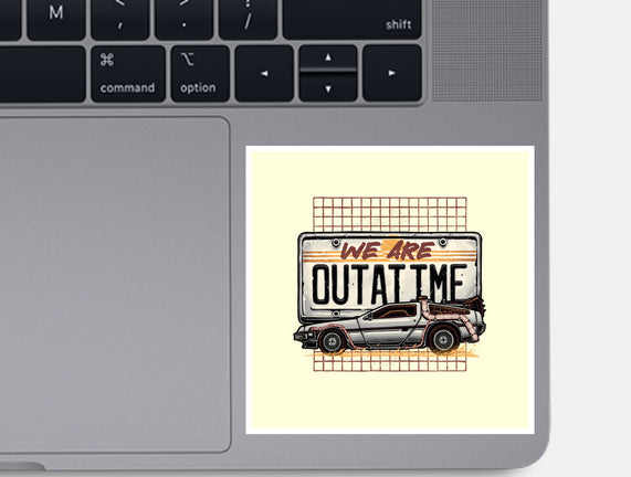 We Are Outatime