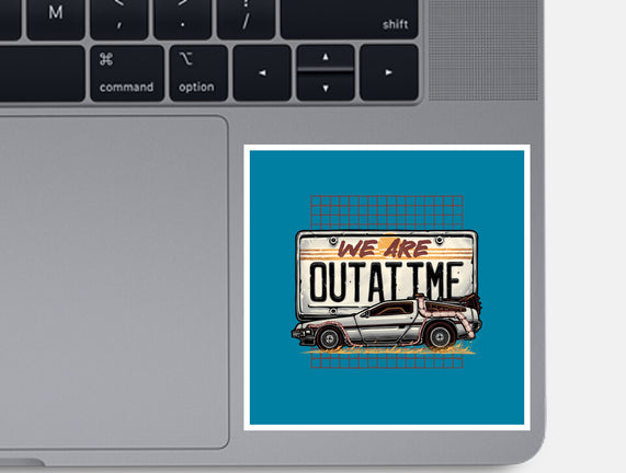 We Are Outatime