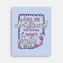 Don't Call Me-None-Stretched-Canvas-Claudia