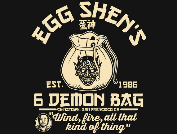Egg Shen's 6 Demon Bag
