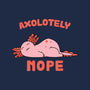 Axolotely Nope-Womens-Basic-Tee-sebasebi