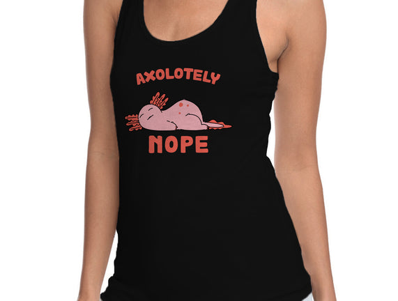 Axolotely Nope