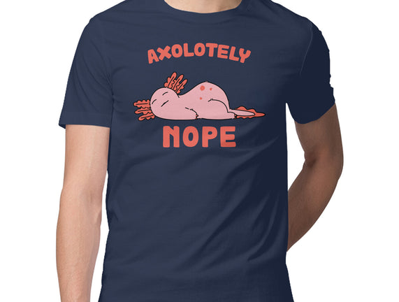 Axolotely Nope