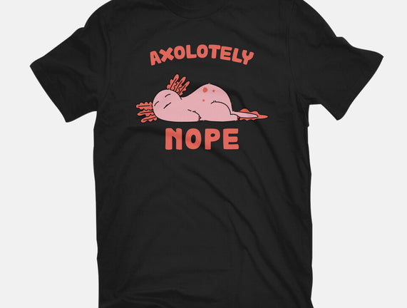 Axolotely Nope