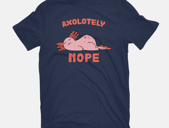Axolotely Nope