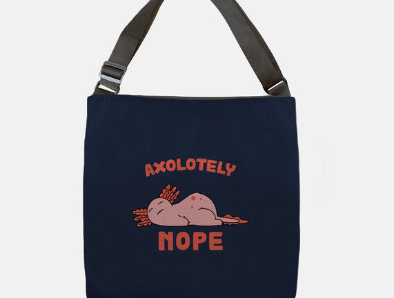 Axolotely Nope