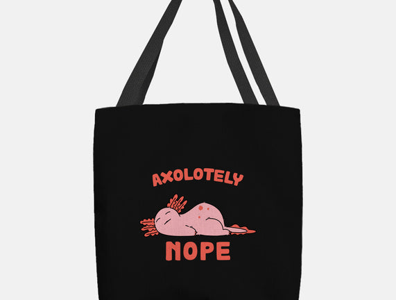 Axolotely Nope