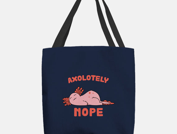 Axolotely Nope