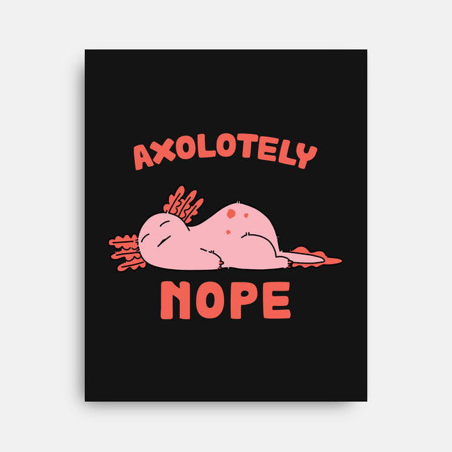 Axolotely Nope-None-Stretched-Canvas-sebasebi