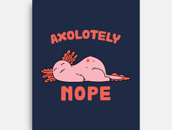 Axolotely Nope