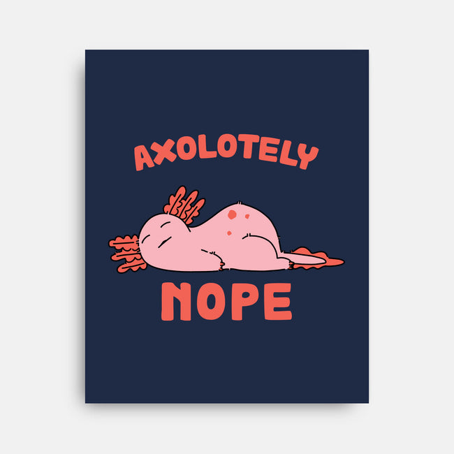 Axolotely Nope-None-Stretched-Canvas-sebasebi