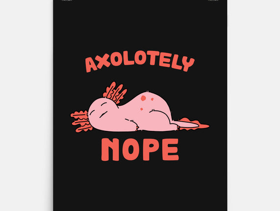 Axolotely Nope