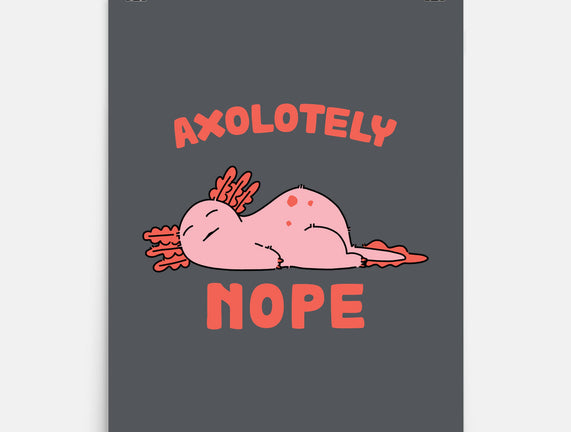 Axolotely Nope