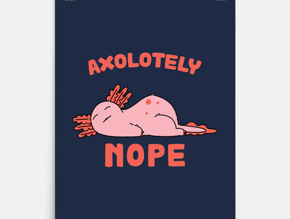 Axolotely Nope