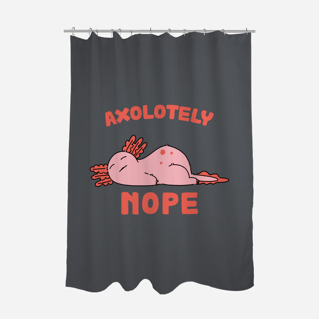 Axolotely Nope-None-Polyester-Shower Curtain-sebasebi
