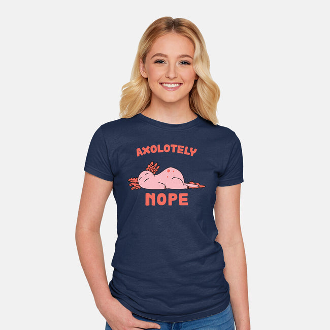 Axolotely Nope-Womens-Fitted-Tee-sebasebi