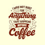Not Built For Anything Before Coffee-None-Adjustable Tote-Bag-eduely