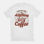 Not Built For Anything Before Coffee-Unisex-Basic-Tee-eduely