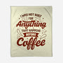 Not Built For Anything Before Coffee-None-Fleece-Blanket-eduely