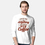 Not Built For Anything Before Coffee-Mens-Long Sleeved-Tee-eduely