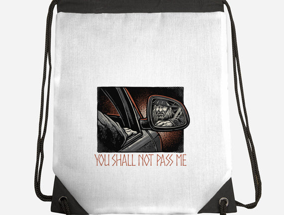 Shall Not Pass The Wizard