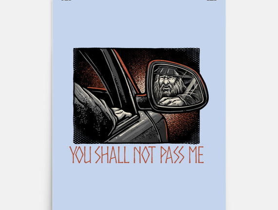 Shall Not Pass The Wizard