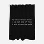 Not One Of Them-None-Polyester-Shower Curtain-NMdesign