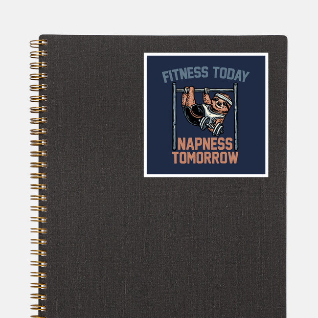Fitness Today Napness Tomorrow-None-Glossy-Sticker-glitchygorilla