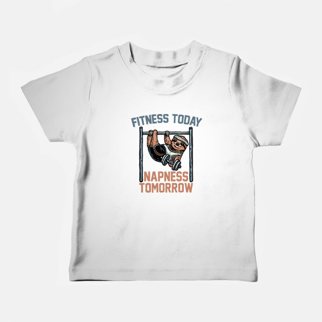Fitness Today Napness Tomorrow-Baby-Basic-Tee-glitchygorilla