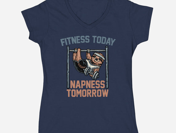 Fitness Today Napness Tomorrow