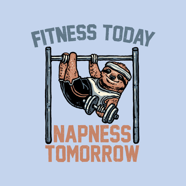 Fitness Today Napness Tomorrow-Baby-Basic-Tee-glitchygorilla