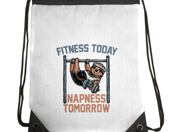 Fitness Today Napness Tomorrow