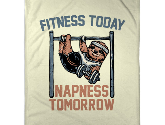 Fitness Today Napness Tomorrow